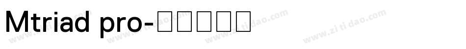 Mtriad pro字体转换